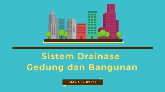 sistem drainase bangunan dan gedung