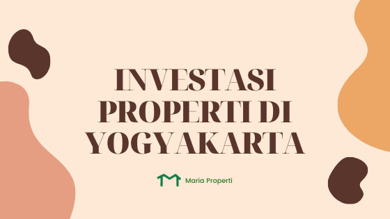 investasi properti di yogyakarta