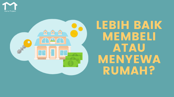 membeli atau menyewa rumah