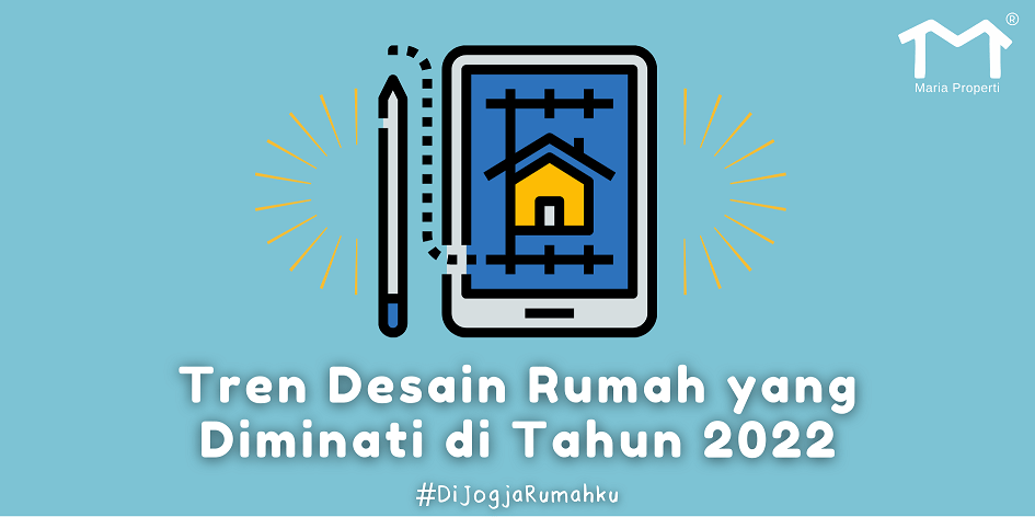 tren desain rumah 2022