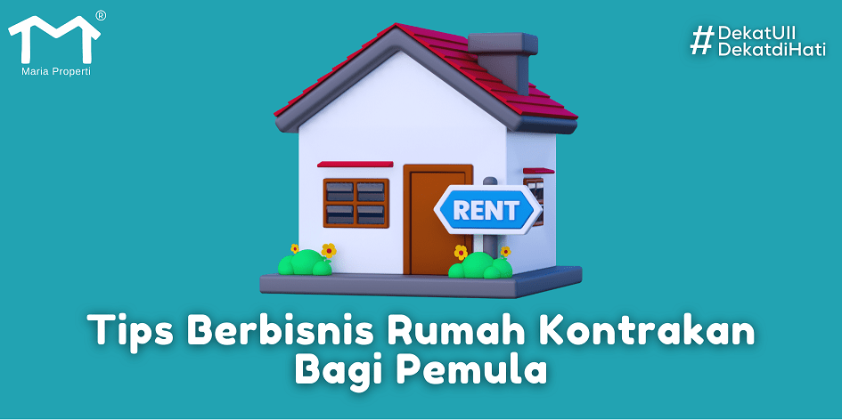 Tips Berbisnis Rumah Kontrakan Bagi Pemula