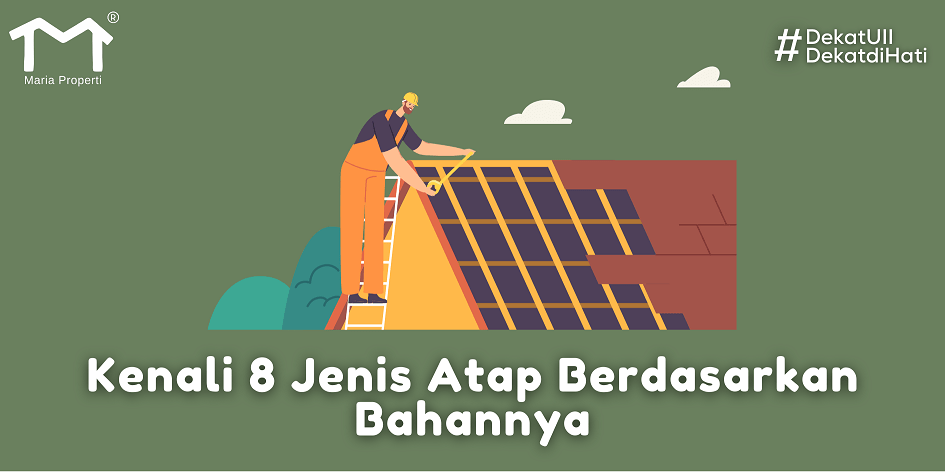 8 Jenis Atap rumah Berdasarkan Bahannya