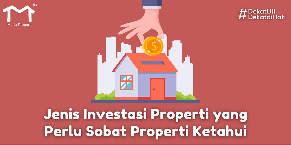 jenis investasi properti