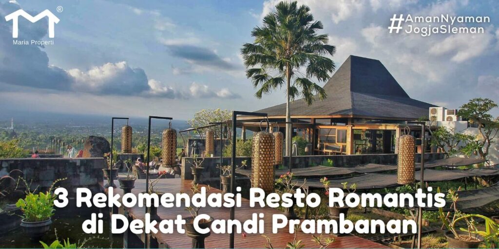 3 Rekomendasi Resto Romantis di Dekat Candi Prambanan