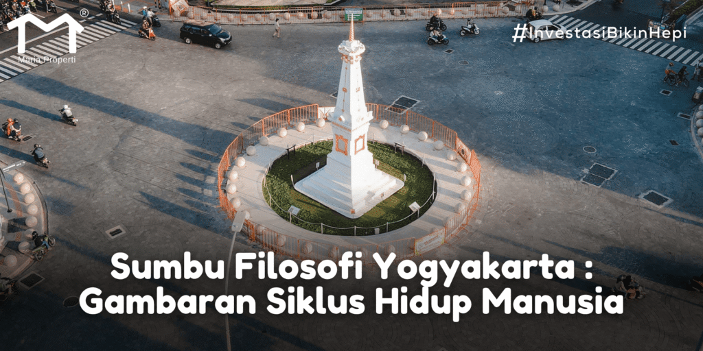 Sumbu Filosofi Yogyakarta: Gambaran Siklus Hidup Manusia